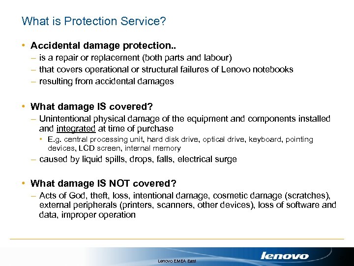 What is Protection Service? • Accidental damage protection. . – is a repair or