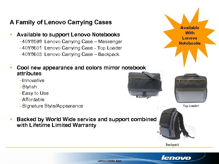 A Family of Lenovo Carrying Cases Available With Lenovo Notebooks • Available to support