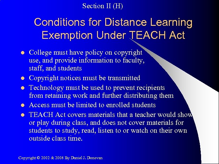 Section II (H) Conditions for Distance Learning Exemption Under TEACH Act l l l