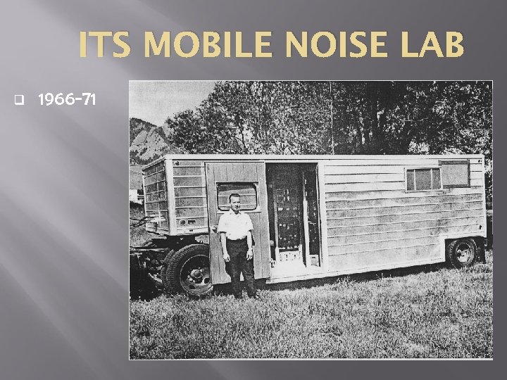 ITS MOBILE NOISE LAB q 1966 -71 