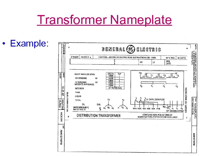 Transformer Nameplate • Example: 