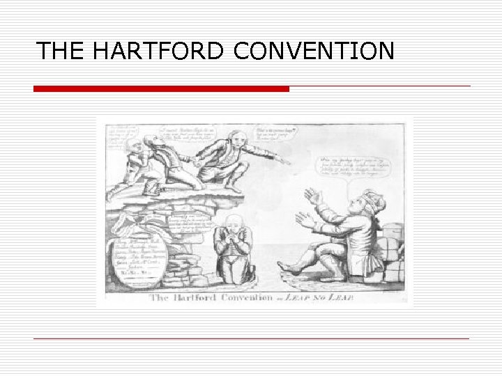 THE HARTFORD CONVENTION 