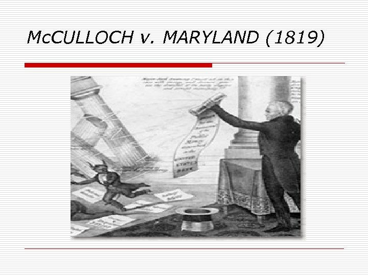 Mc. CULLOCH v. MARYLAND (1819) 