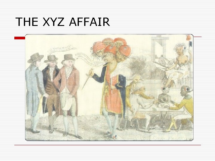 THE XYZ AFFAIR 