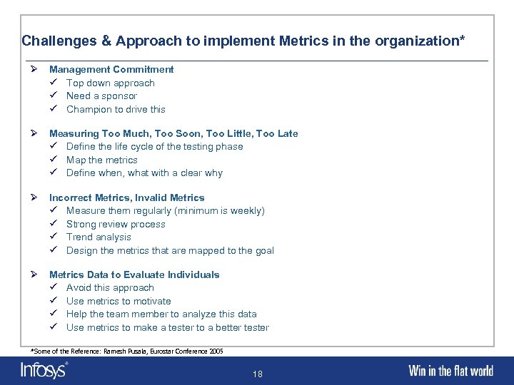 Challenges & Approach to implement Metrics in the organization* Ø Management Commitment ü Top