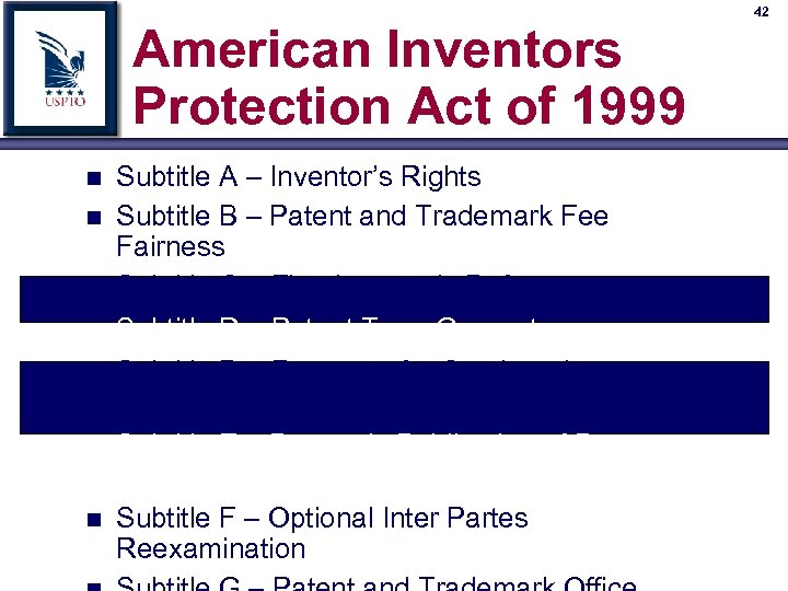 American Inventors Protection Act of 1999 n n n n Subtitle A – Inventor’s