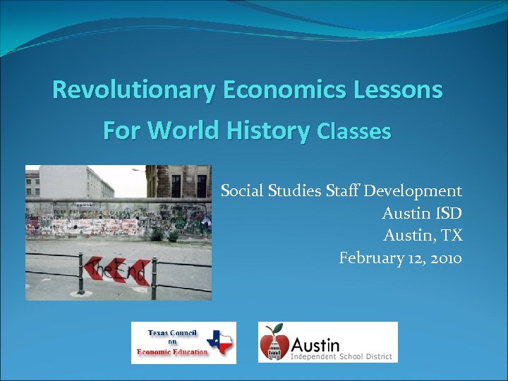 Revolutionary Economics Lessons For World History Classes Social Studies Staff Development Austin ISD Austin,
