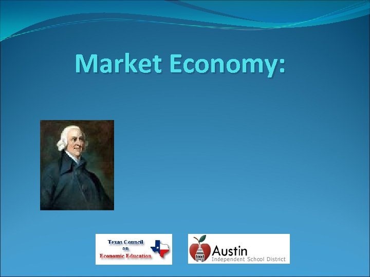 Market Economy: 
