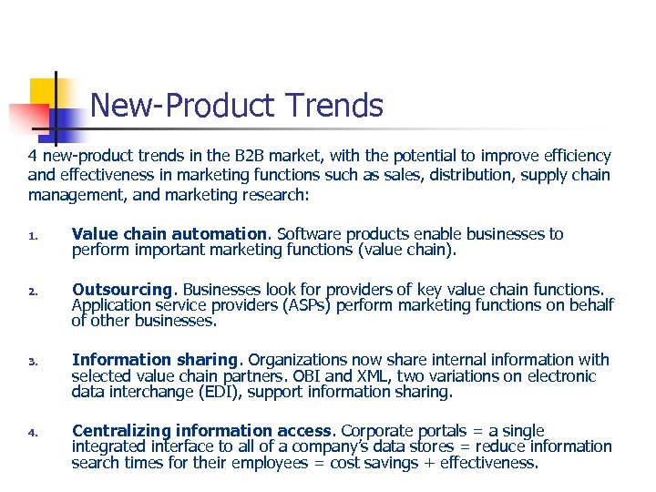 New-Product Trends 4 new-product trends in the B 2 B market, with the potential