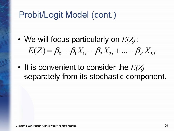 Probit/Logit Model (cont. ) • We will focus particularly on E(Z): • It is