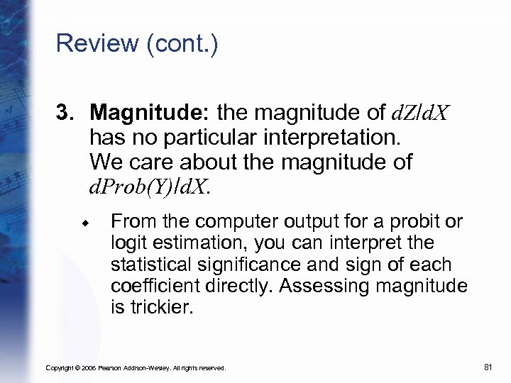 Review (cont. ) 3. Magnitude: the magnitude of d. Z/d. X has no particular