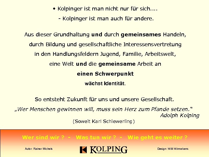  • Kolpinger ist man nicht nur für sich. . - Kolpinger ist man