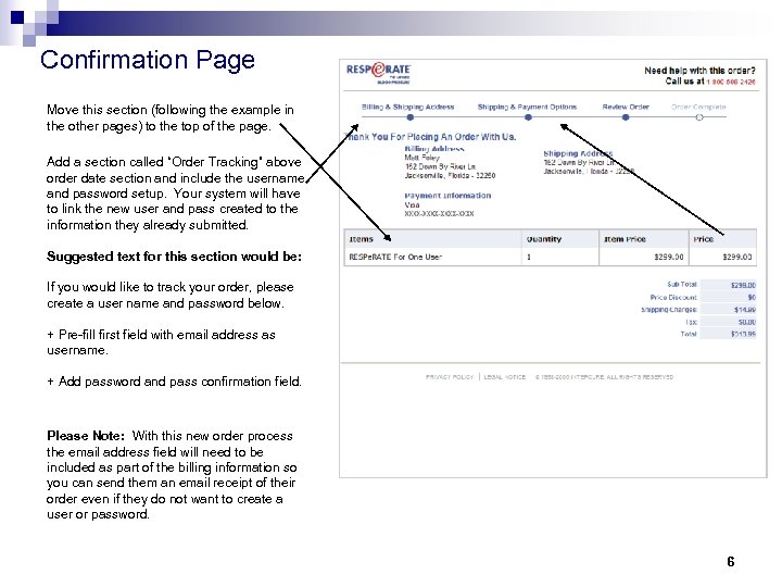 Confirmation Page Move this section (following the example in the other pages) to the