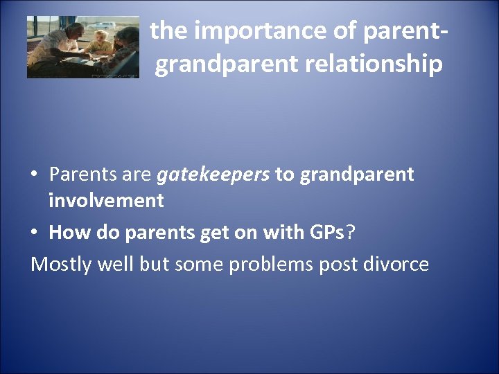 The Importance Of Grandparents Ann Buchanan Emeritus Professor