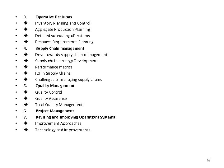  • • • • • 3. Operative Decisions � Inventory Planning and Control