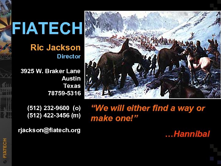 FIATECH Ric Jackson Director 3925 W. Braker Lane Austin Texas 78759 -5316 (512) 232