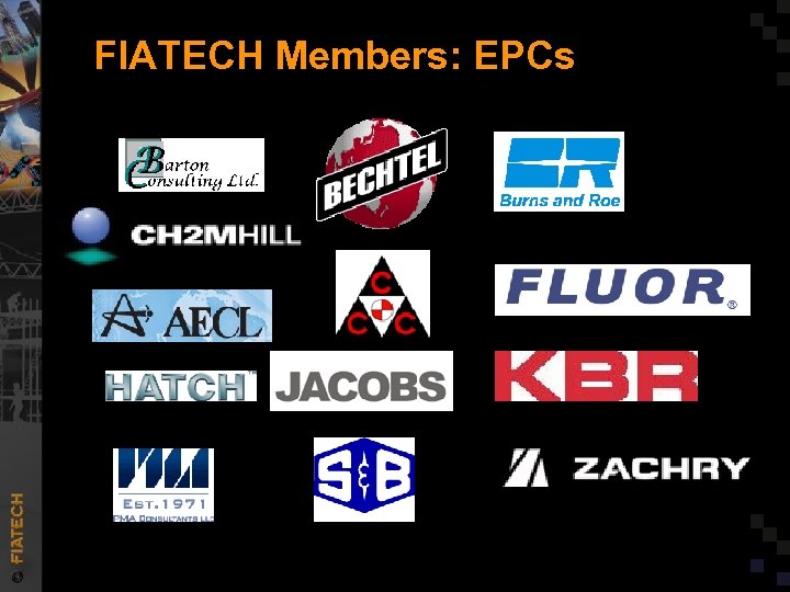 FIATECH Members: EPCs 