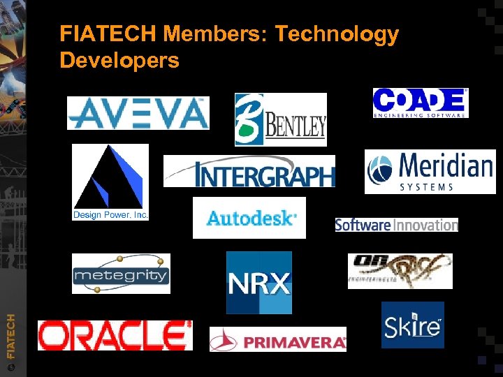 FIATECH Members: Technology Developers 