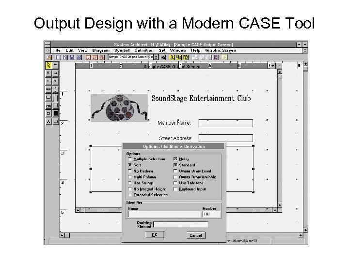 Output Design with a Modern CASE Tool 