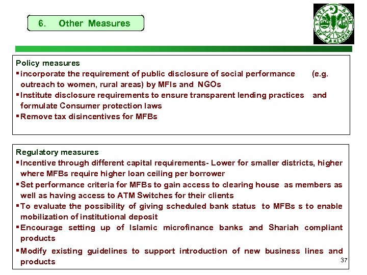 6. Other Measures Policy measures § incorporate the requirement of public disclosure of social