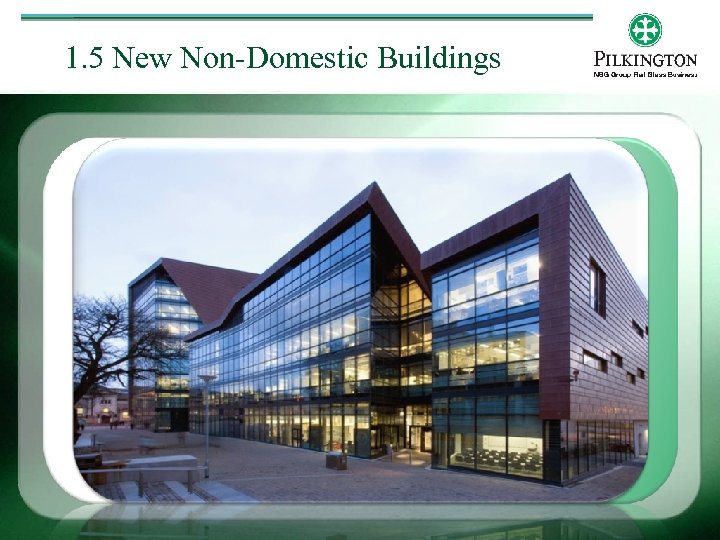 1. 5 New Non-Domestic Buildings 