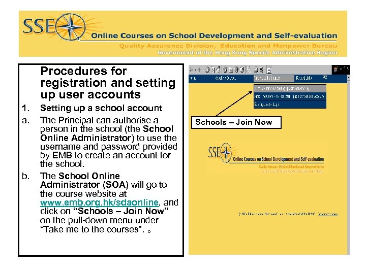 Procedures for registration and setting up user accounts 1. a. b. Setting up a