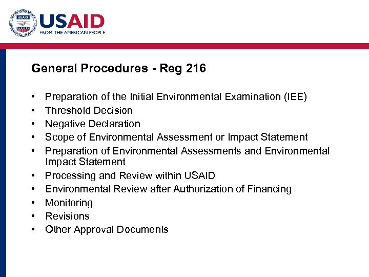 General Procedures - Reg 216 • • • Preparation of the Initial Environmental Examination