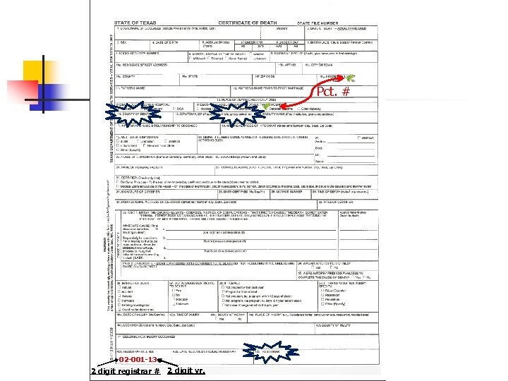 Pct. # 02 -001 -13 2 digit registrar # 2 digit yr. 