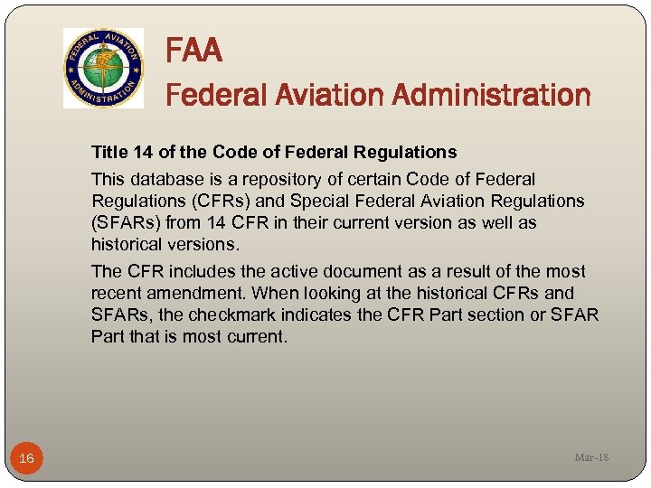 FAA Federal Aviation Administration Title 14 of the Code of Federal Regulations This database