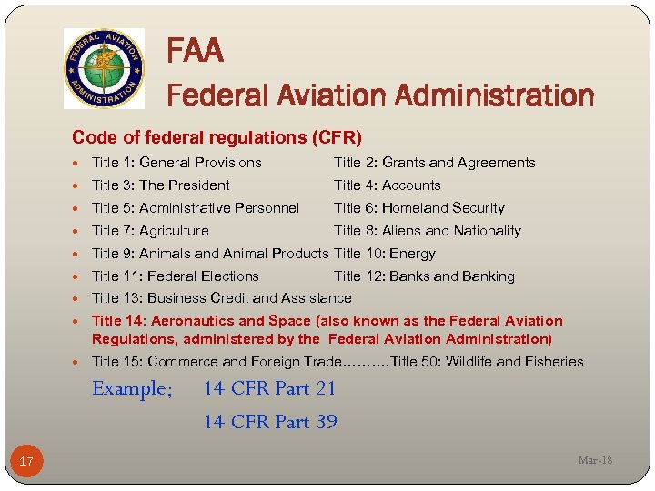 FAA Federal Aviation Administration Code of federal regulations (CFR) Title 1: General Provisions Title