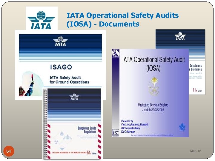 IATA Operational Safety Audits (IOSA) - Documents 64 Mar-18 