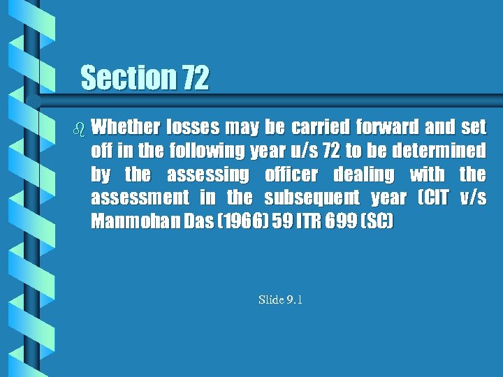 Section 72 b Whether losses may be carried forward and set off in the