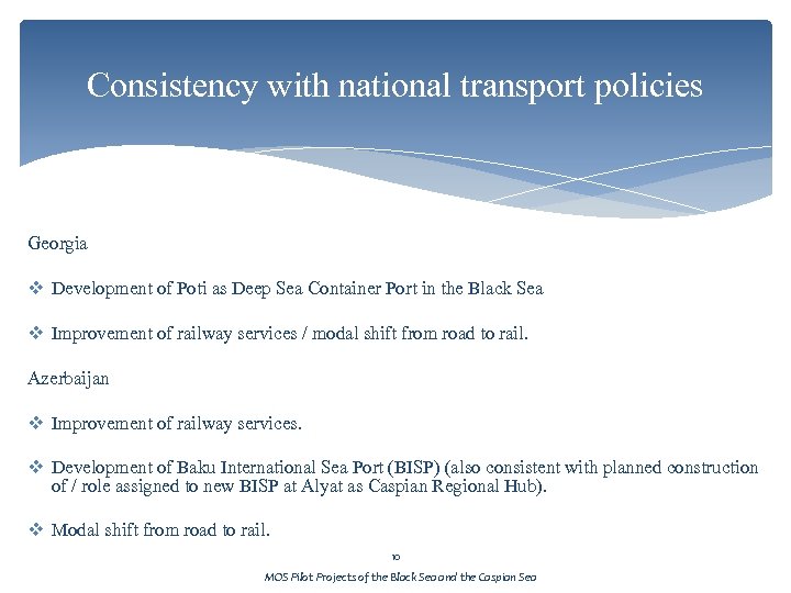 Consistency with national transport policies Georgia v Development of Poti as Deep Sea Container