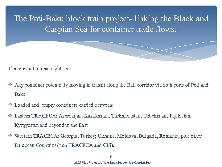 The Poti-Baku block train project- linking the Black and Caspian Sea for container trade