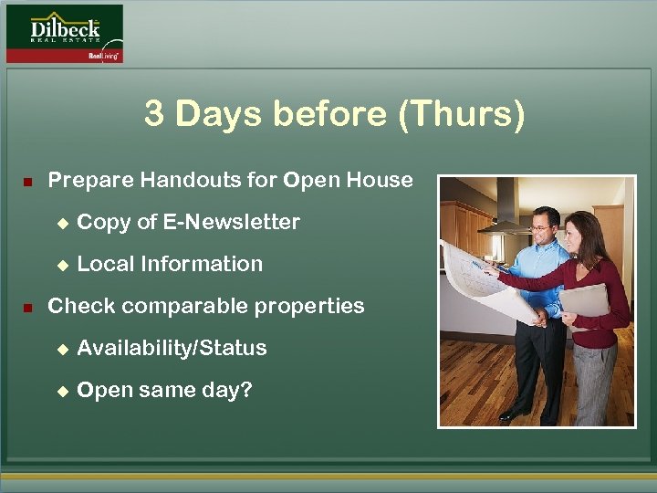 3 Days before (Thurs) n Prepare Handouts for Open House u u n Copy