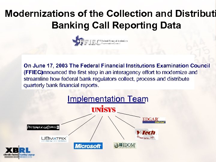 Modernizations of the Collection and Distributi Banking Call Reporting Data On June 17, 2003