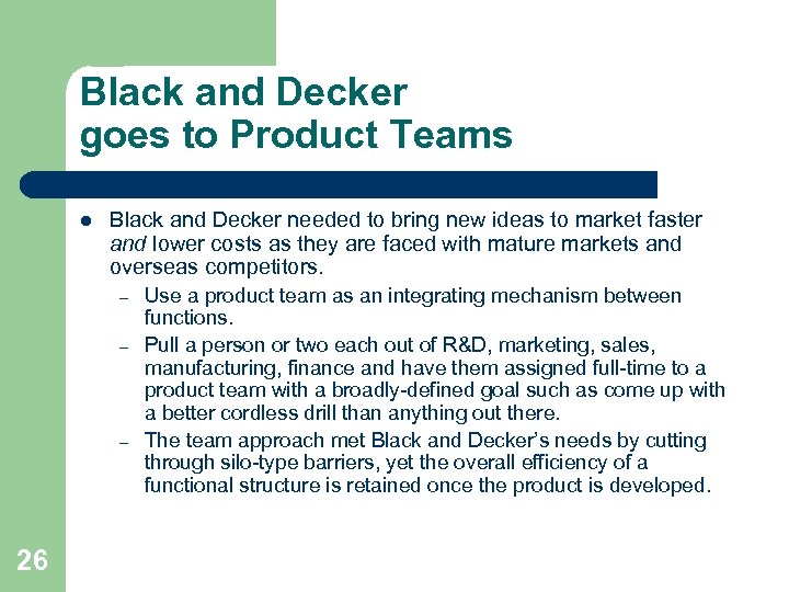 Black and Decker goes to Product Teams l Black and Decker needed to bring