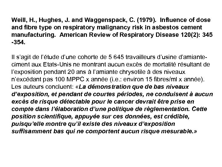 Weill, H. , Hughes, J. and Waggenspack, C. (1979). Influence of dose and fibre