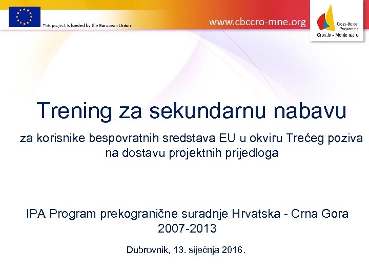Trening za sekundarnu nabavu za korisnike bespovratnih sredstava EU u okviru Trećeg poziva na