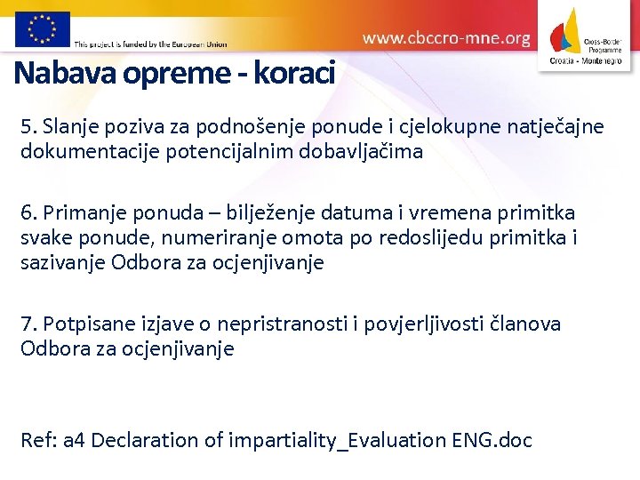 Nabava opreme - koraci 5. Slanje poziva za podnošenje ponude i cjelokupne natječajne dokumentacije