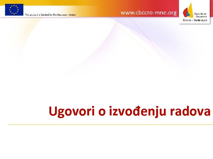 Ugovori o izvođenju radova 