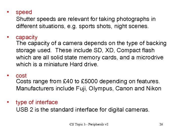  • speed Shutter speeds are relevant for taking photographs in different situations, e.