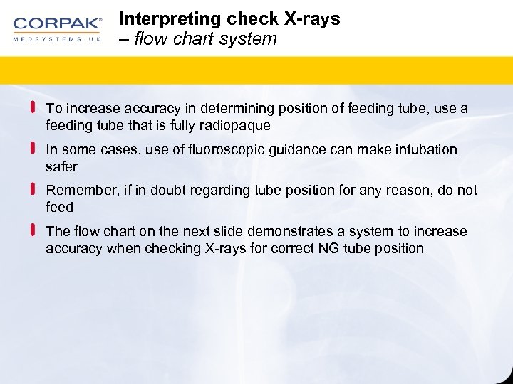 Interpreting check X-rays – flow chart system To increase accuracy in determining position of