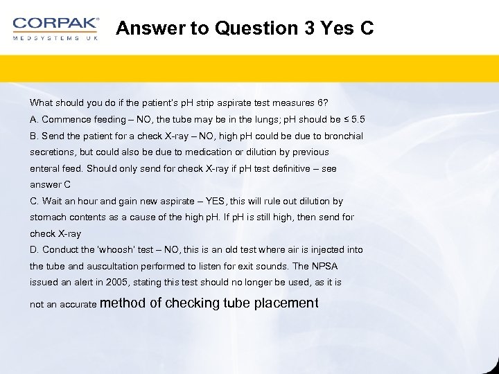 Answer to Question 3 Yes C What should you do if the patient’s p.