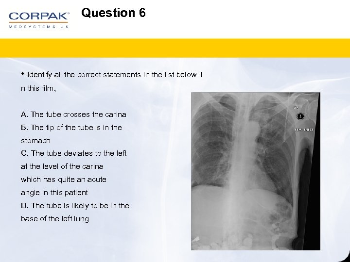 Question 6 • Identify all the correct statements in the list below n this