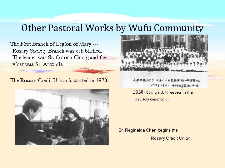 Other Pastoral Works by Wufu Community The First Branch of Legion of Mary --Rosary