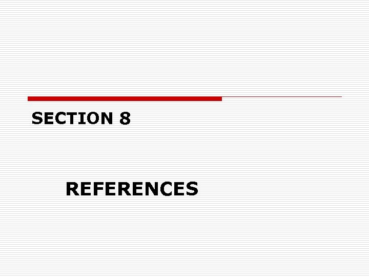 SECTION 8 REFERENCES 