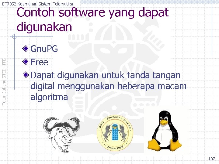 ET 7053 Keamanan Sistem Telematika Tutun Juhana-STEI - ITB Contoh software yang dapat digunakan