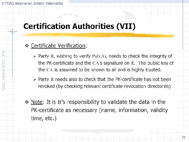 Tutun Juhana-STEI - ITB ET 7053 Keamanan Sistem Telematika 77 
