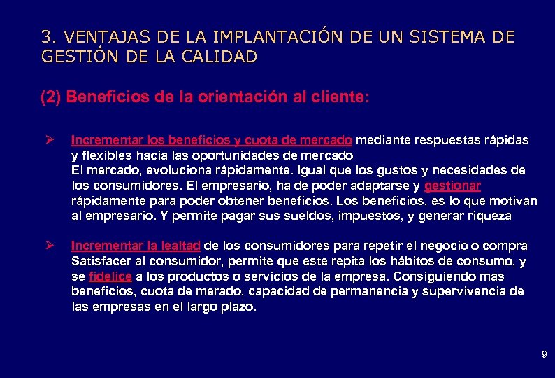 3. VENTAJAS DE LA IMPLANTACIÓN DE UN SISTEMA DE GESTIÓN DE LA CALIDAD (2)